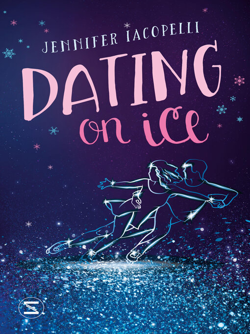 Title details for Dating On Ice by Jennifer Iacopelli - Wait list